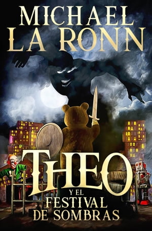 Theo y el festival de sombras【電子書籍】[ Michael La Ronn ]