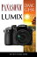 Panasonic Dmc Gh4 Lumix: Beginners GuideŻҽҡ[ John Sackelmore ]