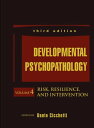 Developmental Psychopathology, Risk, Resilience, and Intervention【電子書籍】