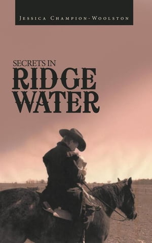 Secrets in Ridge Water