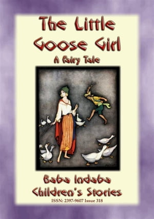 THE LITTLE GOOSE GIRL - A Fairy Tale Baba Indaba