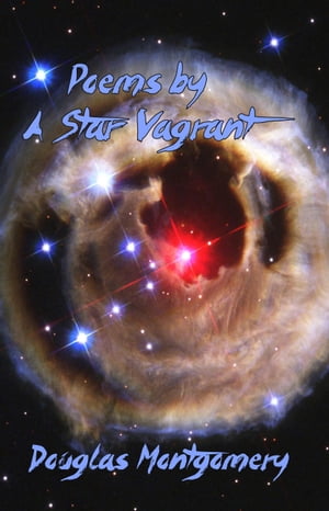 Poems by A Star Vagrant