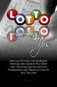 ŷKoboŻҽҥȥ㤨Lotto Winning Tips Discover Winning Lotto Strategies, Winning Lotto Systems Plus More Lotto Tips And Lotto Secrets From Professional Lotto Players On How To Win The Lotto!Żҽҡ[ Jack L. Byrne ]פβǤʤ532ߤˤʤޤ