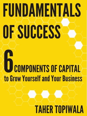 Fundamentals of Success: 6 Components of Capital