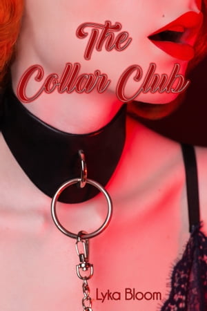 The Collar ClubŻҽҡ[ Lyka Bloom ]