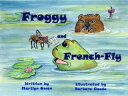 ŷKoboŻҽҥȥ㤨Froggy and French FlyŻҽҡ[ Marilyn Owen ]פβǤʤ360ߤˤʤޤ