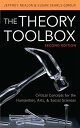 The Theory Toolbox Critical Concepts for the Humanities, Arts, & Social Sciences