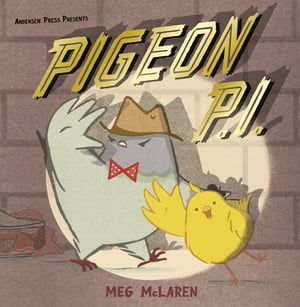 Pigeon P.I.【電子書籍】[ Meg McLaren ]