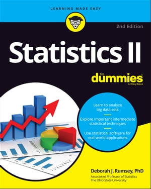 Statistics II For Dummies【電子書籍】 Deborah J. Rumsey