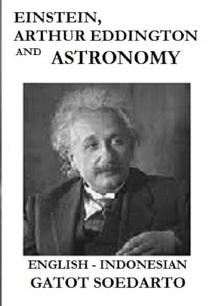 Einstein, Arthur Eddington, and Astronomy