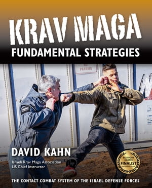 Krav Maga Fundamental Strategies