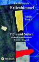 Pipis und Sieben ein Buch in zwei Versionen: Weiblich/M nnlich【電子書籍】 Kai Hortiensis