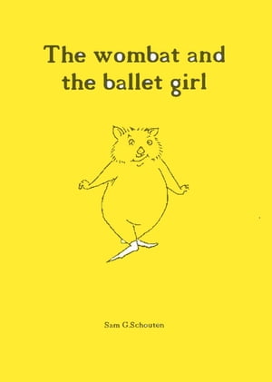 The wombat and the ballet girl