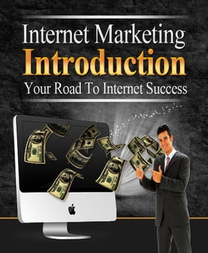 Internet Marketing Introduction