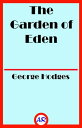 The Garden of Eden (Illustrated)【電子書籍