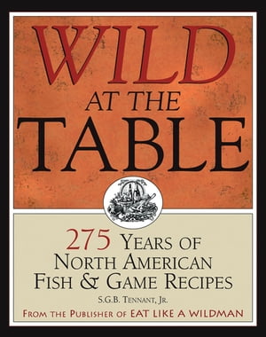 Wild at the Table