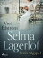 Selma Lagerlöf – livets vågspel