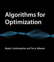 Algorithms for Optimization【電子書籍】 Mykel J. Kochenderfer