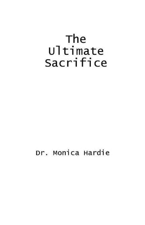 ŷKoboŻҽҥȥ㤨The Ultimate SacrificeŻҽҡ[ Monica Hardie ]פβǤʤ102ߤˤʤޤ