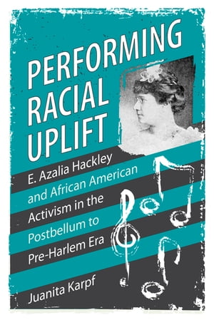 Performing Racial Uplift