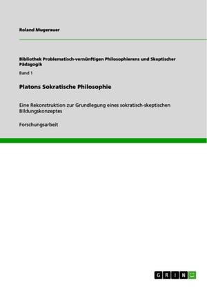 Platons Sokratische Philosophie