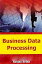 Business Data ProcessingŻҽҡ[ Sanjay Sinha ]