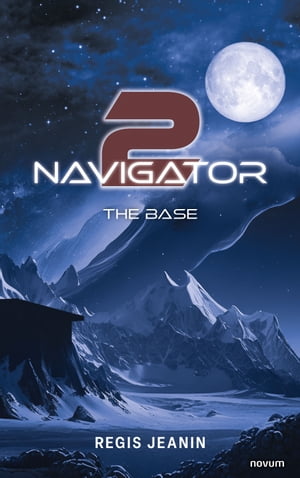 Navigator 2 The baseŻҽҡ[ Regis Jeanin ]