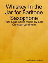 Whiskey In the Jar for Baritone Saxophone - Pure