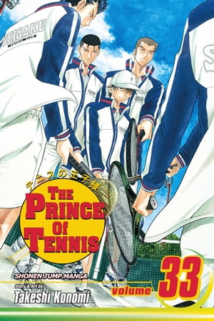 The Prince of Tennis, Vol. 33 Kunimitsu in Kyushu【電子書籍】[ Takeshi Konomi ]