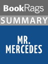 ŷKoboŻҽҥȥ㤨Summary & Study Guide: Mr. MercedesŻҽҡ[ BookRags ]פβǤʤ1,334ߤˤʤޤ