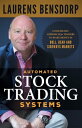 Automated Stock Trading Systems A Systematic Approach for Traders to Make Money in Bull, Bear and Sideways