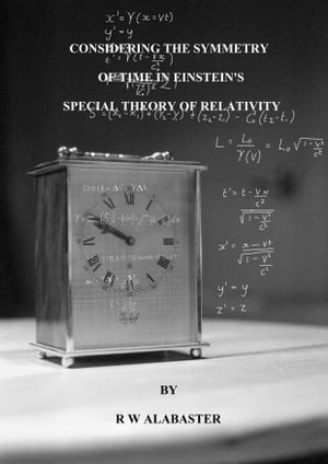 Considering the Symmetry of Time in Einstein’s Special Theory of Relativity