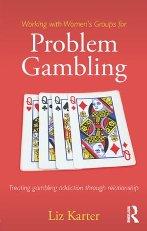 Working with Women's Groups for Problem Gambling