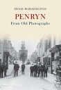 Penryn From Old Photographs【電子書籍】[ E