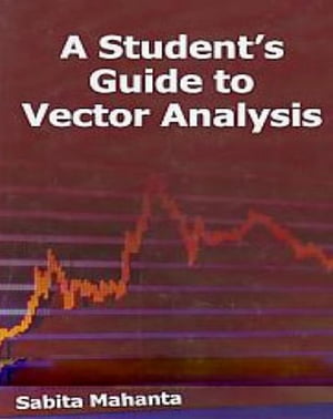 A Student's Guide To Vector Analysis