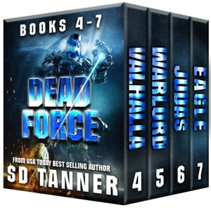Dead Force Series - Books 4-7