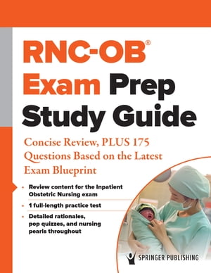 RNC-OB® Exam Prep Study Guide