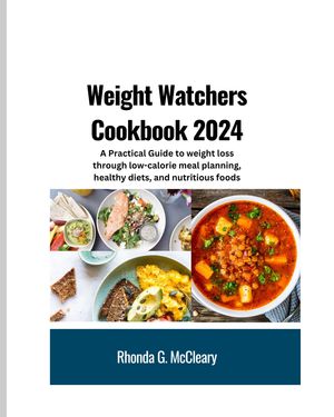 Weight Watchers Cookbook 2024