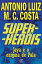 Super-Her?is - Jaya e o Enigma de PalaŻҽҡ[ Antonio Luiz M. C. Costa ]