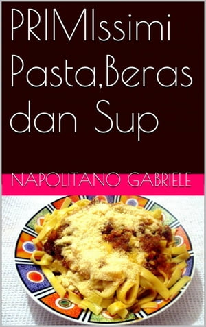 Primissimi Pasta,beras Dan Sup