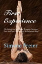 ŷKoboŻҽҥȥ㤨First Experience: The Introduction of a Young Woman to Openness, Trust, and New Experiences of the Submissive KindŻҽҡ[ Simone Freier ]פβǤʤ105ߤˤʤޤ