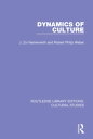 Dynamics of Culture【電子書籍】[ J. Zvi Namenwirth ]