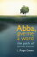 Abba, Give Me a Word: The Path of Spiritual Direction