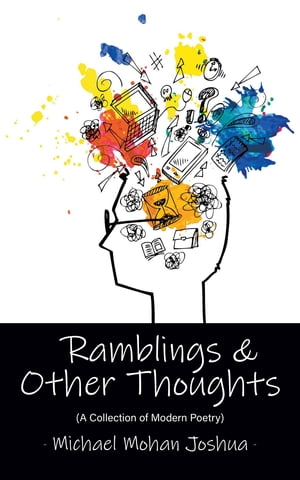 Ramblings & Other Thoughts - A Collection of Modern Poetry