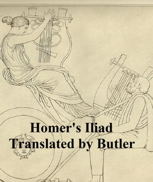 The Iliad of Homer, English prose translation