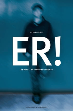 Er! - Der Mann