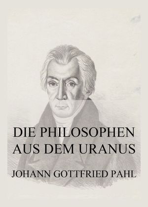 Die Philosophen aus dem Uranus