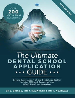 The Ultimate Dental School Application Guide