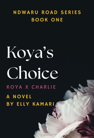 Koya's Choice