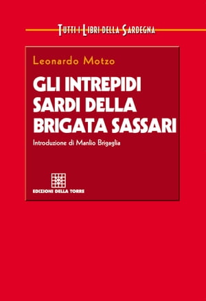 Gli intrepidi sardi della Brigata Sassari